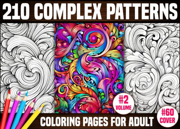 210 Complex Patterns Coloring Pages: A Complete Guide for Creatives, Entrepreneurs, and Mindful Adults