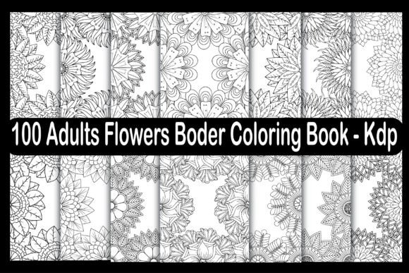 Adults Flowers Boder Coloring Book - Kdp